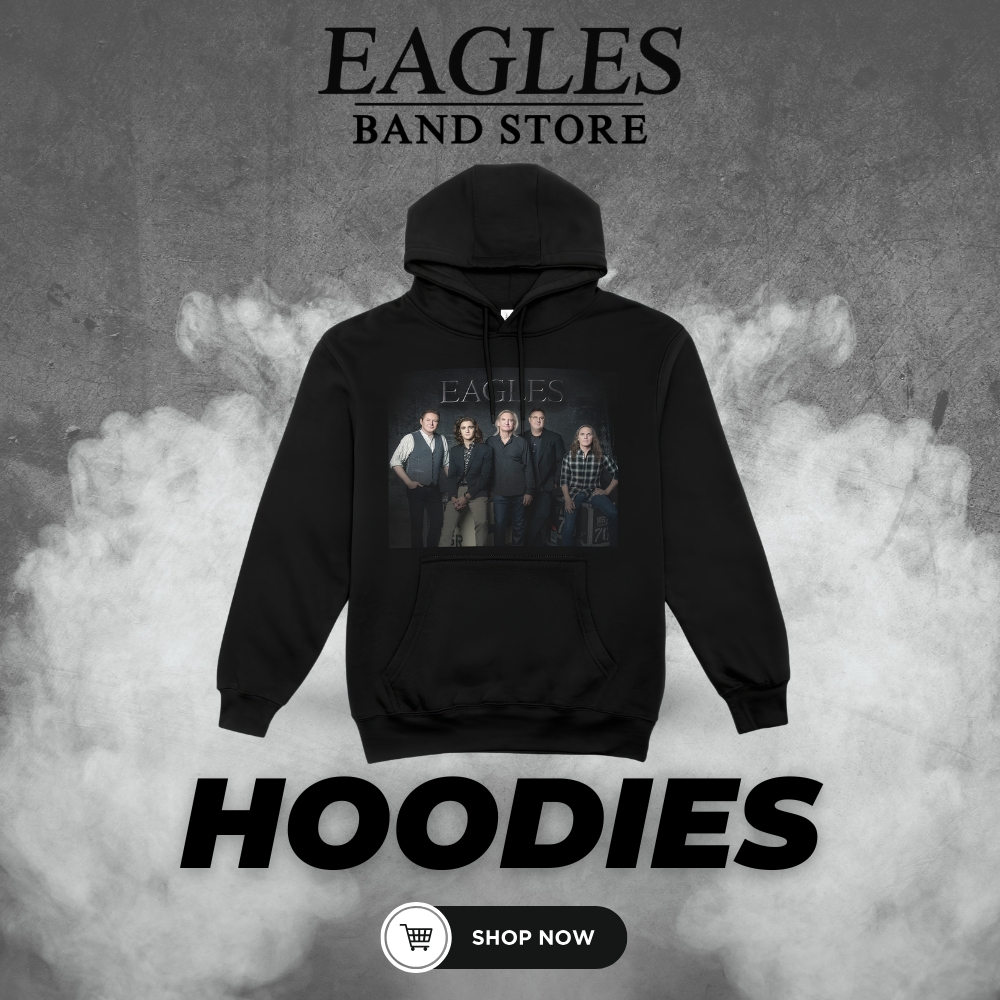 Eagles Band Hoodies - Eagles Band Store